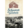 Schuster's & Gimbels: Milwaukee's Beloved Department Stores - Hardcover