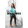 My Pain is My Power - Paperback
