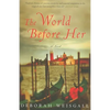 The World Before Her - Paperback
