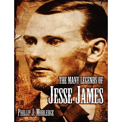 The Many Legends of Jesse James - Paperback