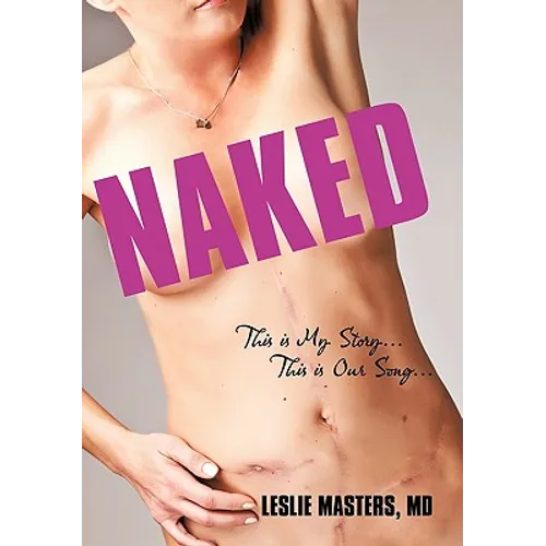 Naked: This Is My Story... This Is Our Song... - Paperback