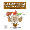 The Digestive and Urinary Systems - Hardcover