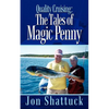 Quality Cruising: The Tales of Magic Penny - Paperback