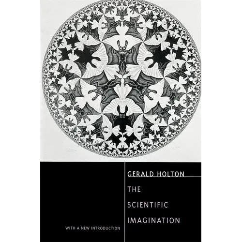 The Scientific Imagination: With a New Introduction - Paperback