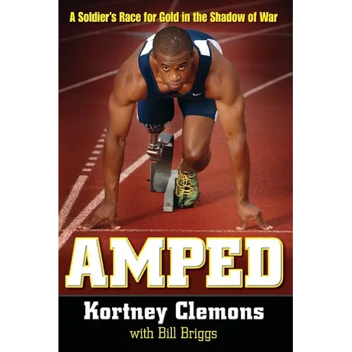 Amped: A Soldier's Race for Gold in the Shadow of War - Paperback