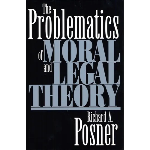 The Problematics of Moral and Legal Theory - Paperback