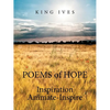 POEMS of HOPE: Inspiration Animate-Inspire - Paperback