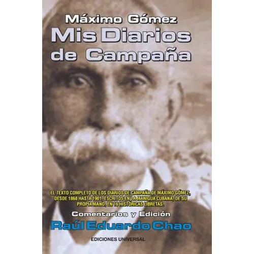 Máximo Gómez: MIS Diarios de Campaña - Paperback