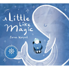 A Little Like Magic - Hardcover