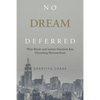 No Dream Deferred: Why Black and Latino Families Are Choosing Homeschool - Paperback