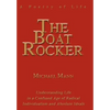 The Boat Rocker: A Poetry of Life - Hardcover
