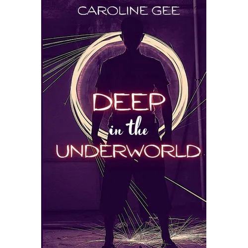 Deep in the Underworld - Paperback