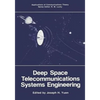 Deep Space Telecommunications Systems Engineering - Paperback