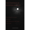 The Writings of Aleister Crowley: The Book of Lies, The Book of the Law, Magick and Cocaine - Hardcover