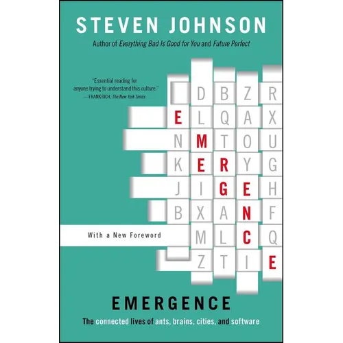 Emergence: The Connected Lives of Ants, Brains, Cities, and Software - Paperback