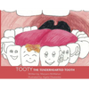 Tooty the Tenderhearted Tooth! - Paperback