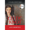 Celtic Knot: A Clara Swift Tale - Paperback