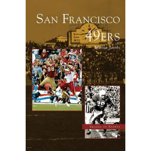 San Francisco 49ers - Hardcover