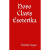 Novo Clavis Esoterika - Hardcover