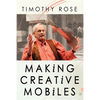 Making Creative Mobiles - Paperback