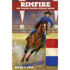 Rimfire: The Barrel Racing Morgan Horse - Paperback