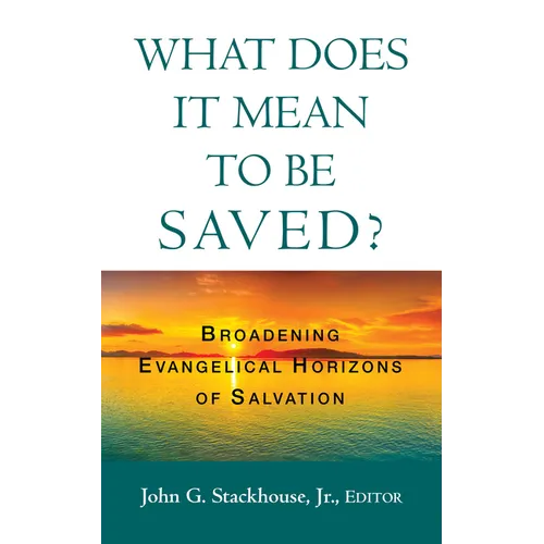 What Does it Mean to Be Saved? - Paperback