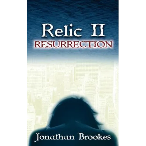 Relic II: Resurrection - Paperback