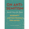 On Antisemitism: Solidarity and the Struggle for Justice - Paperback
