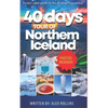 Touring Northern Iceland In 40 Days: Ultimate Travel Guide - Paperback