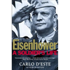 Eisenhower: A Soldier's Life - Paperback