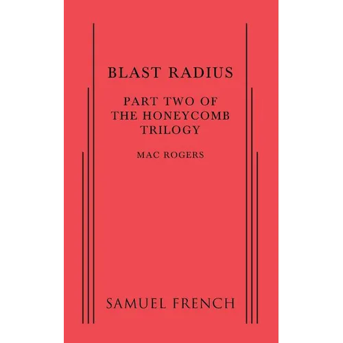Blast Radius: Part Two of the Honeycomb Trilogy - Paperback