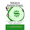 Nexus Investing: How to Beat the Market - Paperback