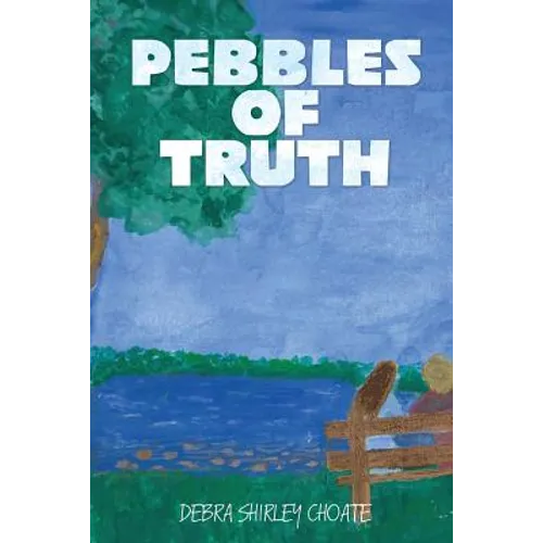 Pebbles of Truth - Paperback