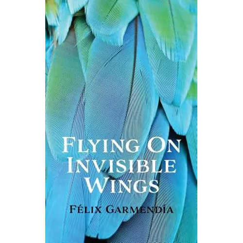 Flying On Invisible Wings - Paperback