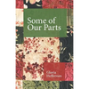Some of Our Parts - Paperback