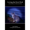 Loving the Feral Soul - Paperback