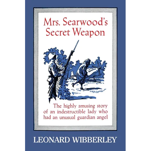 Mrs. Searwood's Secret Weapon - Paperback