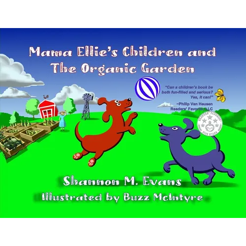Mama Ellie's Children and the Organic Garden - Paperback