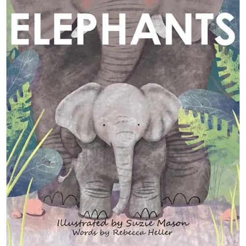 Elephants - Hardcover