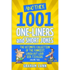 Another 1001 One-Liners and Short Jokes: The Ultimate Collection of the Funniest, Laugh-Out-Loud Rib-Ticklers - Paperback