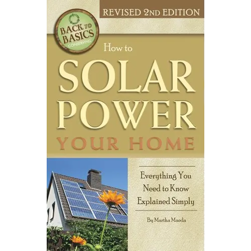How to Solar Power Your Home: Everything You Need to Know Explained Simply - Library Binding