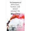 The Consequences of Afflictions, Turmoil, and Unrest Amongst the Muslims - Paperback