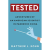 Tested: Adventures of an American Scientist in Pandemic China - Paperback