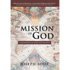 The Mission of God: A Manifesto of Hope for Society - Hardcover