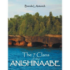 The 7 Clans of the Anishinaabe - Paperback
