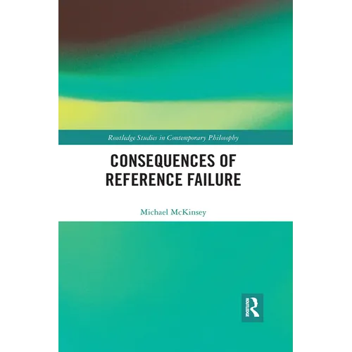 Consequences of Reference Failure - Paperback