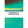 Consequences of Reference Failure - Paperback