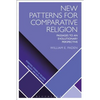 New Patterns for Comparative Religion: Passages to an Evolutionary Perspective - Paperback