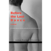 Before the Last Dance - Paperback