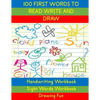 Handwriting Workbook: 100 First Words to Read Write and Draw: Handwriting Practice Workbook Language Arts Reading Skills and Sight Word Workbook - Paperback